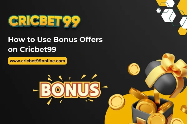 Read more about the article How to Use Bonus Offers on Cricbet99